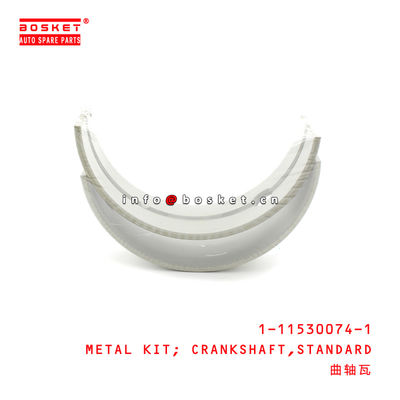 1-11530074-1 Standard Crankshaft Metal Kit Suitable for ISUZU FSR113 6BD1  1115300741