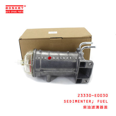 23330-E0030 FUEL SEDIMENTER for ISUZU HINO500 700 J08E