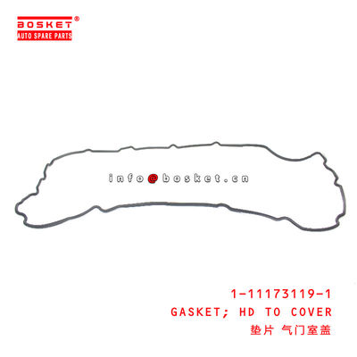 1-11173119-1 HeaD TO COVER GASKET For ISUZU CXZ51K 6WF1 1111731191