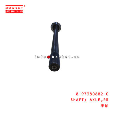 8-97380682-0 ReaR AXLE SHAFT Suitable For ISUZU FRR  8973806820