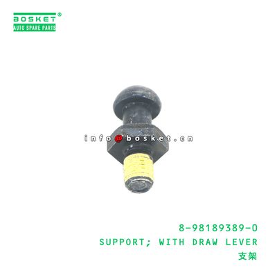 8-98189389-0  Truck Parts With Draw Lever Support  For ISUZU   8981893890