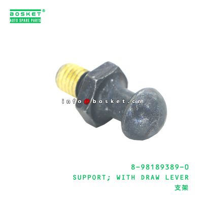 8-98189389-0  Truck Parts With Draw Lever Support  For ISUZU   8981893890