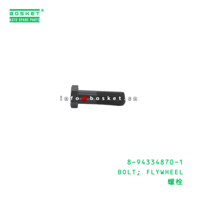 8-94334870-1 Flywheel Bolt suitable for ISUZU   8943348701