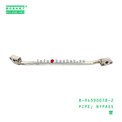 8-94390078-2 Bypass Pipe suitable for ISUZU   8943900782