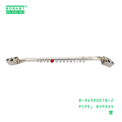 8-94390078-2 Bypass Pipe suitable for ISUZU   8943900782