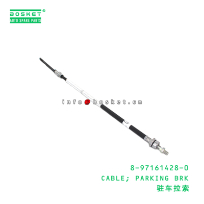 8-97161428-0 Parking Break Cable suitable for ISUZU   8971614280