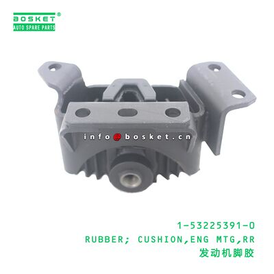 1-53225391-0 RUBBER; CUSHION,ENG MTG,RR suitable for ISUZU MR133 6HH1 1532253910