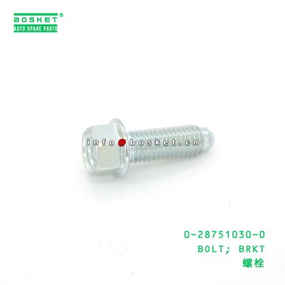 0-28751030-0 BOLT; SLAVE CYL TO TRANS CASE suitable for ISUZU VC46 6UZ1 287510300