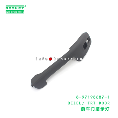8-97198687-1 BEZEL; FRT DOOR suitable for ISUZU 8971986871