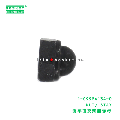 1-09984134-0 NUT; STAY suitable for ISUZU CXZ81 VC46 10PE1 6UZ1 1099841340
