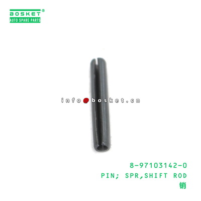8-97103142-0 PIN; SPR,SHIFT ROD suitable for ISUZU 8971031420