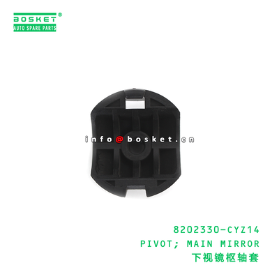 8202330-CYZ14 PIVOT; MAIN MIRROR suitable for ISUZU VC46 6UZ1 8202330CYZ14