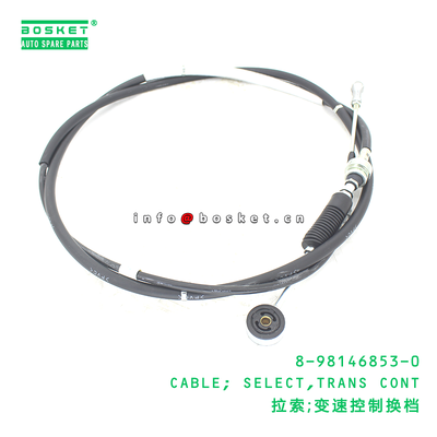 8-98146853-0 CABLE; SELECT,TRANS CONT suitable for ISUZU NQR75 4HK1 8981468530