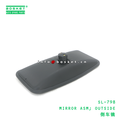 SL-798 MIRROR ASM; OUTSIDE suitable for ISUZU SL-798