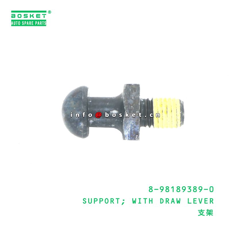 8-98189389-0  Truck Parts With Draw Lever Support  For ISUZU   8981893890