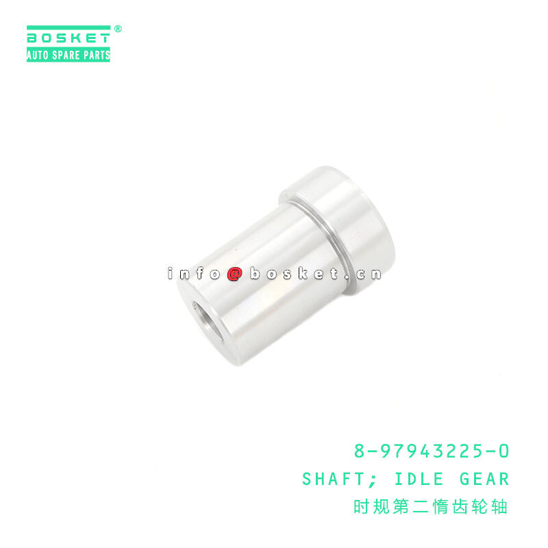 8-97943225-0 Idle Gear Shaft 8979432250 for ISUZU NKR77 4JH1