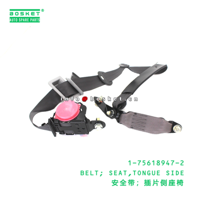 1-75618947-2 Ceinture de sécurité de côté de la langue adaptée à ISUZU 1756189472